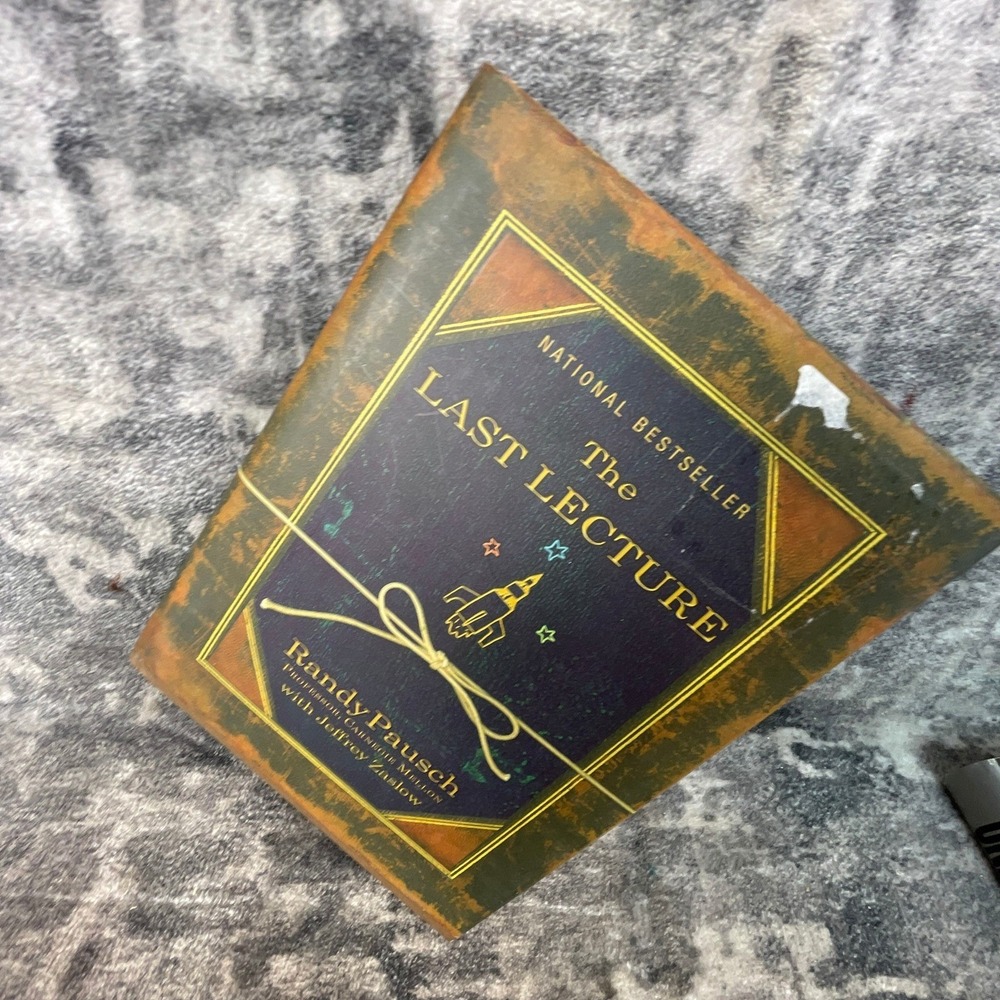 The Last Lecture Randy Pausch Childhood Dreams Life Lessons Bestseller Hardcover